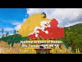 National Anthem of Bhutan | Dru Tsende - འབྲུག་ཙན་དན་