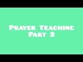 Prayer Teaching Part 3