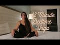 12 Minute Bedtime Yoga