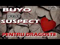 Buyo feat Suspect-Pentru dragoste