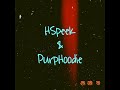 HSpeeK - Nori & Stele feat. PurpHoodie (Official Audio)