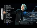 The Best Of Richard Clayderman   Richard Clayderman Playlist   YouTube