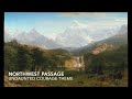 Northwest Passage - Undaunted Courage Theme Song -