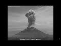 October 2, 2023, ~ Eruption ~ Popocatepetl Volcano, Mexico ~ 03:36 MDT