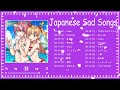 Best Japanese Sad Song 2024 - The Songs I Want To Listen To At A Sad Mood,【泣ける曲】涙が止まらないほど泣ける歌