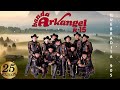 Banda Arkangel R-15 ( 25 Exitos ) - Puras Rancheras Mix