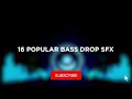 16 Popular Bass Drop Sound Effects For Edits (You Need To Use Them)