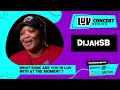 DijahSB - Live Performance | LUV Concert Series