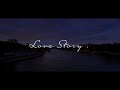 Love Story . [Instrumental version]