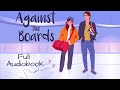 [Hockey Romance] Full Audiobook, Against the Boards (brother's teammate romance)