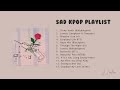 Listen a song when you want to cry | Sad KPOP Playlist