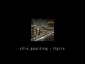 ellie goulding - lights (slowed)