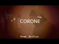 CORONE - Eladio Carrion Type Beat Instrumental Trap