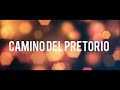 CAMINO DEL PRETORIO - LYRIC VIDEO