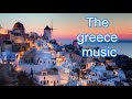 The greece music - Muzica greceasca