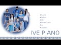 IVE✨IVE Songs Piano Collection 아이브 피아노연주곡 모음: eleven, love dive, after that |  Kpop Piano Cover