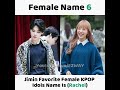 BTS Members Favorite Girls KPOP Idols NAMES! 😍💜