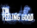 Im feeling Good - Ivan Rosales