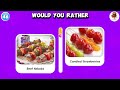 Would You Rather...? Sweets Edition 🍬🍫Chocolate Quiz