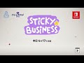 Sticky Business [Indie World 2024.4.17]