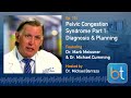 Pelvic Congestion Syndrome Diagnosis & Planning w/ Dr. Mark Meissner | BackTable Podcast Ep. 101