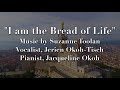 I am the Bread of Life