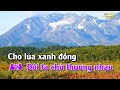 Karaoke Song Ca Tình Ta Biển Bạc Đồng Xanh Nhạc Sống gia huy karaoke