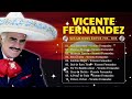 Las Mejores Canciones de Amor de Vicente Fernandez para Escuchar una y Otra Vez #old #exitos
