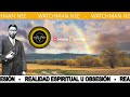 (WATCHMAN NEE) REALIDAD ESPIRITUAL U OBSESIÓN 🟡 (AUDIO LIBRO)