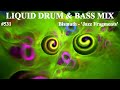 Liquid Drum and Bass Mix 531