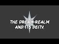 [LORE VIDEO] Diango, Diety of the Dream Realm