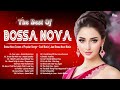 Relaxing Bossa Nova Songs 2024 - Best Bossa Nova Covers 2024 - Cool Music - Playlist 2024
