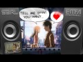 Tell Me What You Want - S3RL feat Tamika