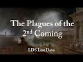 The Plagues of the 2nd Coming of Jesus Christ