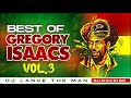 BEST OF GREGORY ISAACS MIX (VOL.3) THE COOL RULER | REGGAE LOVERS ROCK MIX  - DJ LANCE THE MAN