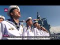 [Tường thuật] Lễ duyệt binh nhân kỷ niệm 328 năm ngày thành lập Hải quân Nga | VTC Now