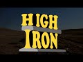 High Iron - Channel Trailer