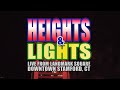 Stamford's Heights & Lights: FULL VIDEO