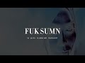 ¥$ - FUK SUMN ( Ft. Playboi Carti, Quavo & Travis Scott ) ( ALT )