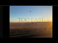 Too Fast - Original by Elijah A (acoustic)