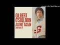 Gilbert O' Sullivan - Alone Again (Naturally) (Remastered 2024) (Audio)