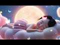 【 Sweet Dream Melody 】Super Relaxing Baby Music ♥♥ Bedtime Lullaby For Sweet Dreams ♫♫ Sleep Music