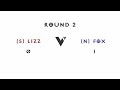 (S) Lizz vs (N) Foxracing | Valor Pro League S4 - E1