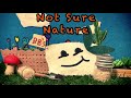 Not Sure Nature Trailer