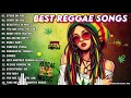 BEST REGGAE MIX 202️4-REGGAE MUSIC HITS 2024💑 RELAXING REGGAE SONGS MOST REQUESTED