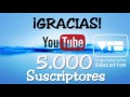 Celebrando 5000 Suscriptores en el Canal VideoTutoriales Education