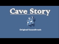 Cave Story - Original Soundtrack (Full + Bonus Tracks)