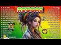 REGGAE LOVE SONGS 2024 👩‍❤️‍💋‍👩Reggae Music Mix 202️4-  Most Requested Reggae Love Songs 2024