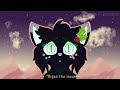 Everybody's Fool // Completed Hollyleaf AU MAP// Warrior Cats