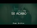 SE ACABO - Eladio Carrion Type Beat Instrumental Trap